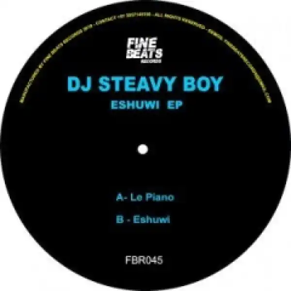 DJ Steavy Boy - Eshuwi